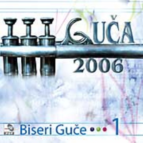 Guca 2006 Biseri Guce 1