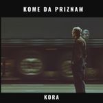 Kora - Kome Da Priznam (2019) 45676029_FRONT