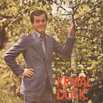 Kemal Ducic 1978 - Svirajte mi to jos jednom (Singl) 35327653_prednja