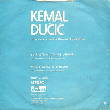 Kemal Ducic 1978 - Svirajte mi to jos jednom (Singl) 35327654_zadnja