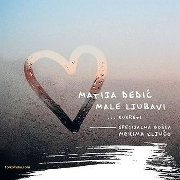 Matija Dedic 2017 - Male ljubavi 36482706_Matija_Dedic_2017_-_Male_ljubavi-a