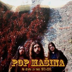 Pop Masina 2017 - Na drumu za haos 1972-2017 39805047_Pop_Masina_2017-a